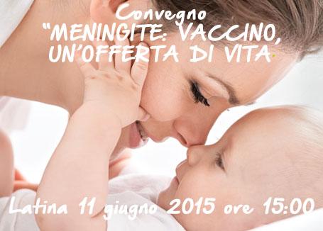 CONVEGNO “MENINGITE: VACCINO, UN’OFFERTA DI VITA”